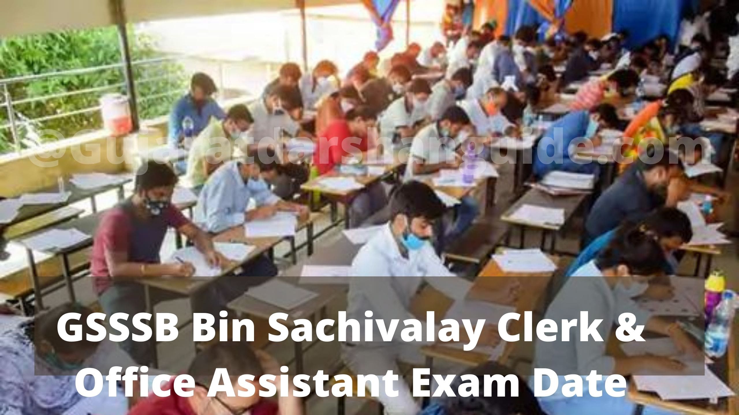GSSSB Bin Sachivalay Clerk & Office Assistant Exam Date 13th Feb