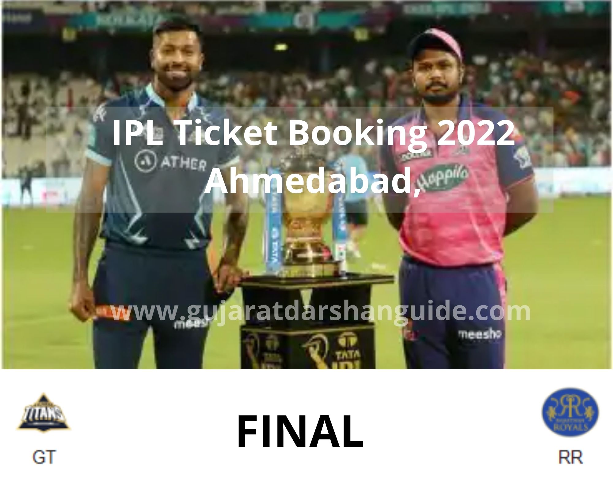 IPL Ticket Booking 2022 Ahmedabad, Ticket Price, Online Booking