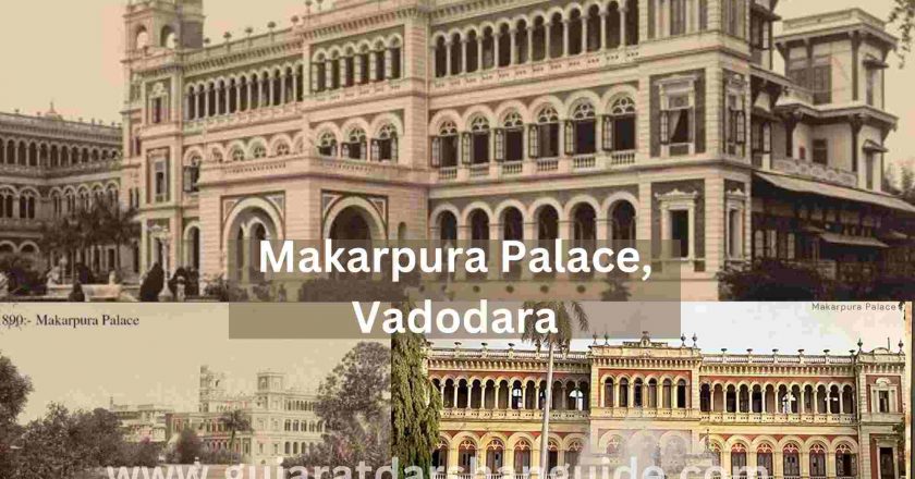 Makarpura Palace Vadodara Timings, History, Architecture, How To Reach