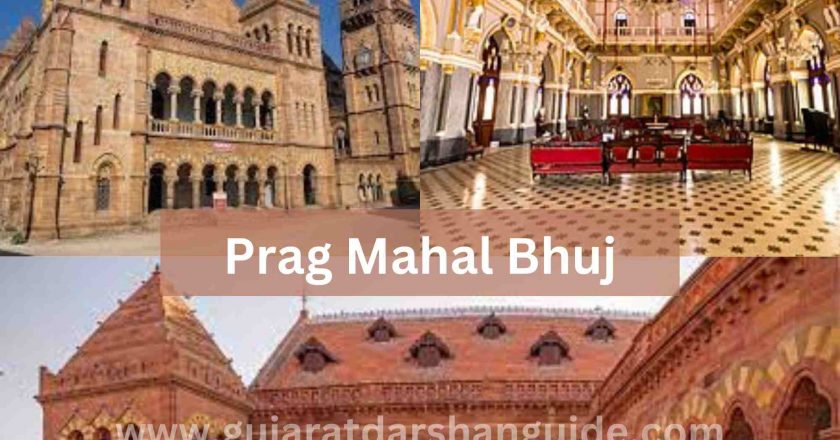 Prag Mahal Bhuj Timings, Ticket Price, History, Architecture, How To Reach