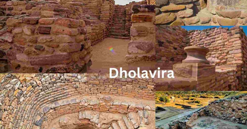 Dholavira History, Architecture, Timings, Entry Fee